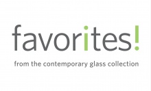 Favorites from the Contemporary Glass Collection