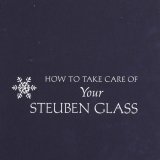 How to take care of your Steuben glass.